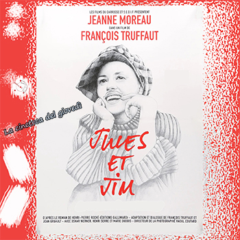 JULES E JIM giovedì 26 gennaio ore 21:30