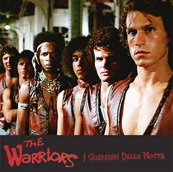 THE WARRIORS domenica 23 aprile ore 21:30 versione restaurata