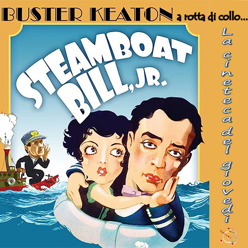 STEAMBOAT BILL, JR. giovedì 10 agosto ore 21:30