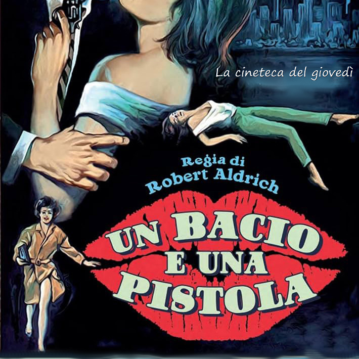 UN BACIO E UNA PISTOLA giovedì 30 maggio ore 21:30