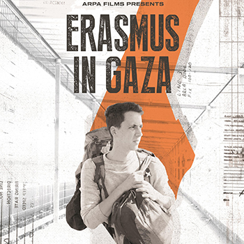 ERASMUS IN GAZA venerdì 16 febbraio ore 21:00