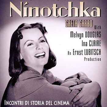NINOTCHKA giovedì 10 luglio ore 21:30