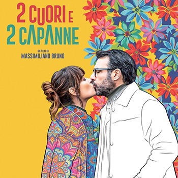 2 CUORI E 2 CAPANNE venerdì 10 e sabato 11 luglio ore 21:30
