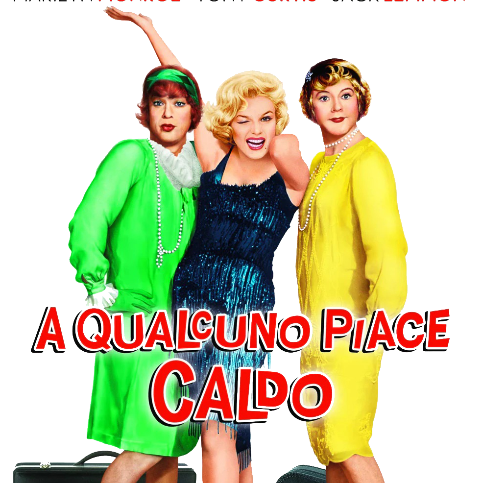 A QUALCUNO PIACE CALDO giovedì 30 luglio ore 21:30 – lingua originale con sottotitoli