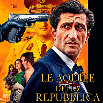 LE AQUILE DELLA REPUBBLICA martedì 18 e mercoledì 19 agosto ore 21:15